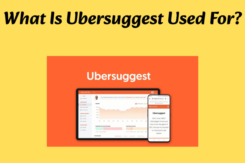 What Is Ubersuggest Used For