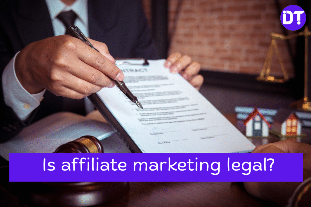 Is affiliate marketing legal?