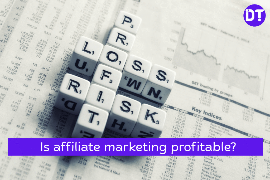 Is affiliate marketing profitable?